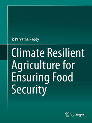 cover image of Climate Resilient Agriculture for Ensuring Food Security